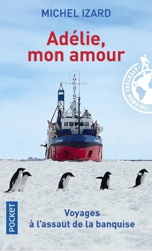 Adélie, mon amour - Michel Izard