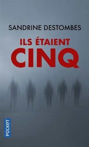 Ils étaient cinq - Sandrine Destombes