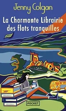 La charmante librairie des flots tranquilles - Jenny Colgan