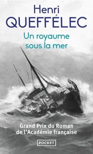 Un royaume sous la mer - Henri Queffélec