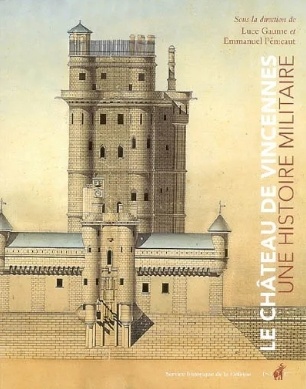 Le château de Vincennes : une histoire militaire