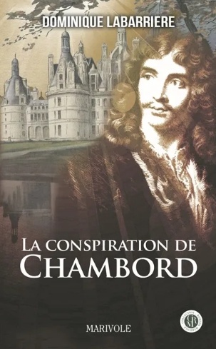 La conspiration de Chambord - Dominique Labarrière