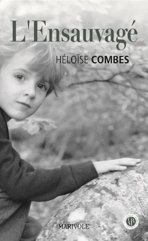 L'ensauvagé - Héloïse Combes