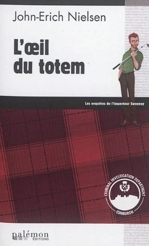 L'œil du totem - John-Erich Nielsen