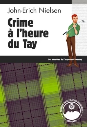 Crime à l'heure du Tay - John-Erich Nielsen
