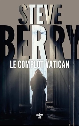 Le complot Vatican - Steve Berry