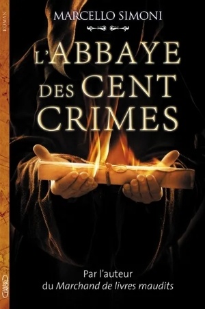 L'abbaye des cent crimes - Marcello Simoni