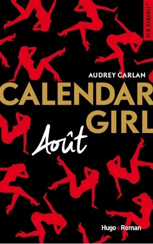 Calendar girl. Août - Audrey Carlan