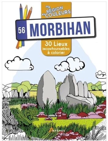 Morbihan, 56 : 30 lieux incontournables à colorier - Aurélie Engel