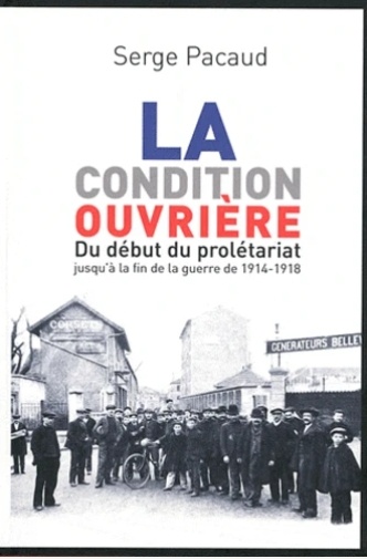 La condition ouvrière - Serge Pacaud