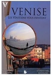 Venise : les Vénitiens vous invitent - Christine Nilsson