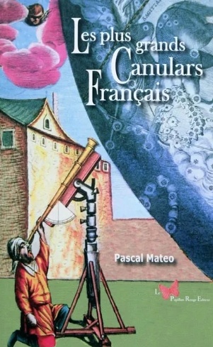 Les plus grands canulars français - Pascal Mateo