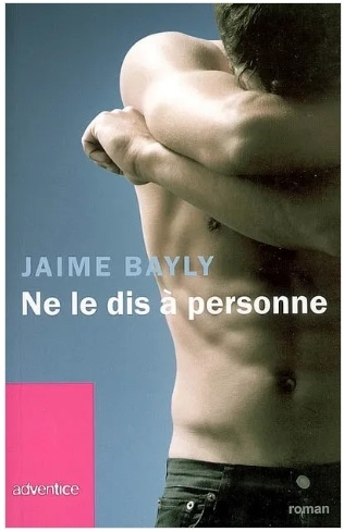 Ne le dis à personne - Jaime Bayly