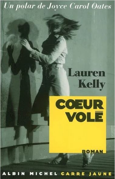 Coeur volé - Lauren Kelly chez Albin Michel