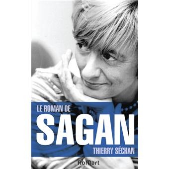 Le roman de Sagan - Thierry Séchan