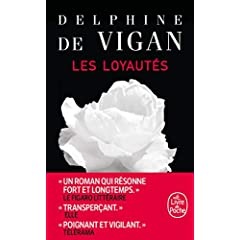 Les loyautés - Delphine de Vigan