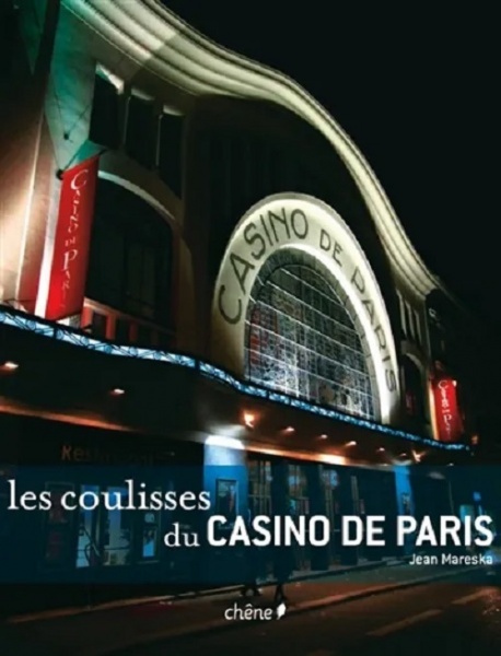 Les coulisses du Casino de Paris de Jean Mareska, Jean Mareska chez Chêne