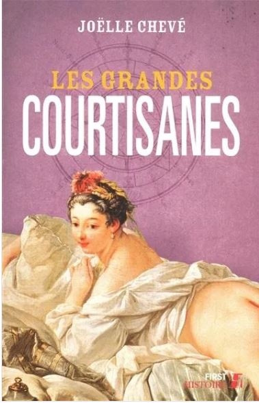 Les grandes courtisanes de Joëlle Chevé