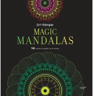 Magic mandalas : 12 cartes à gratter anti-stress - Sophie Leblanc