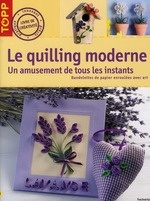 Le quilling moderne : un amusement de tous les instants - Gudrun Schmitt