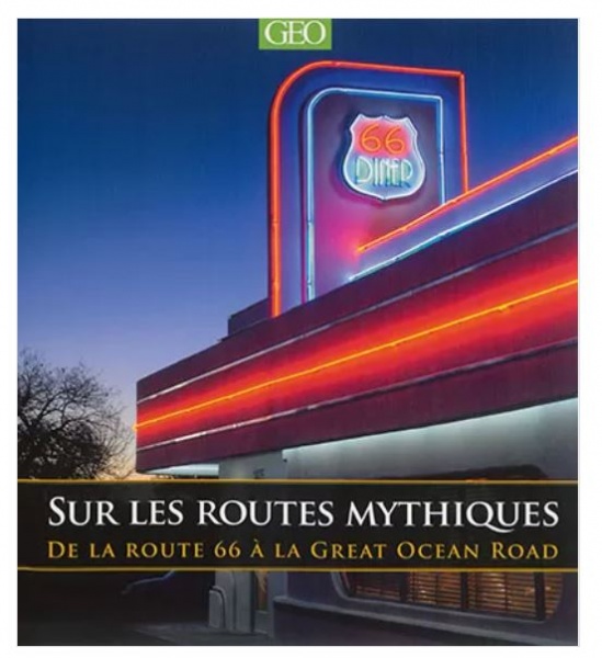 Sur les routes mythiques - Martin Derrick