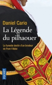 La légende du pilhaouer - Daniel Cario