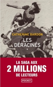 Les déracinés - Catherine Bardon