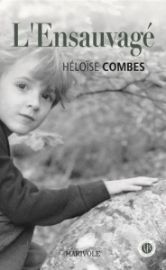 L'ensauvagé - Héloïse Combes