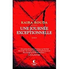 Une journée exceptionnelle - Kaira Rouda