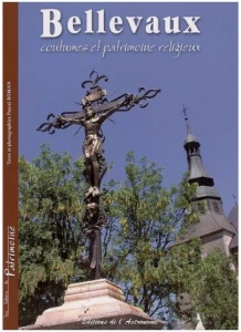 Bellevaux : coutumes et patrimoine religieux - Pascal Roman