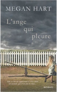 L'ange qui pleure de Megan Hart