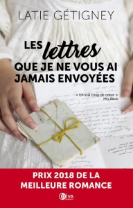 Les lettres que je ne vous ai jamais envoyées - Latie Gétigney