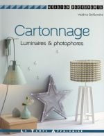Cartonnage : luminaires & photophores - Valérie Deflandre