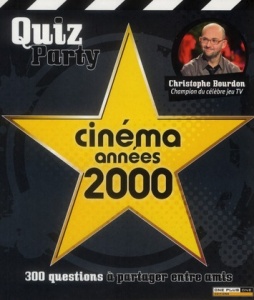 Cinéma années 2000 - Christophe Bourdon