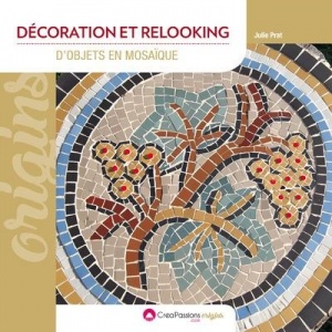 Décoration et relooking d'objets en mosaïque -Julie Prat