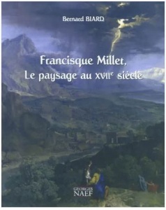 Francisque Millet, le paysage au XVIIe siècle