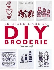Le Grand livre du DIY broderie