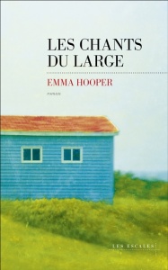 Les chants du large - Emma Hooper