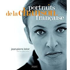 Portraits de la chanson française - Jean-Pierre Leloir, Gilles Verlant